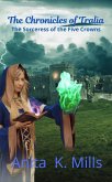 The Sorceress of the Five Crowns (The Chronicles of Tralia, #1) (eBook, ePUB) The Sorceress of the Five Crowns (The Chronicles of Tralia, #1) (eBook, ePUB)