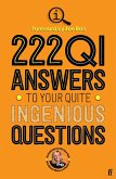 222 QI Answers to Your Quite Ingenious Questions (eBook, ePUB)