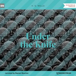 Under the Knife (MP3-Download) - Wells, H. G.