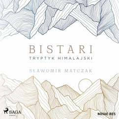Bistari. Tryptyk himalajski (MP3-Download) - Matczak, Sławomir