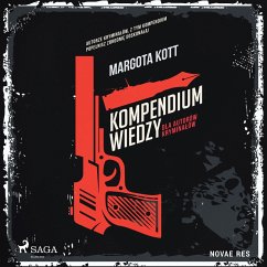 Kompendium wiedzy dla autorów kryminałów (MP3-Download) - Kott, Margota