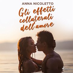 Gli effetti collaterali dell'amore (MP3-Download) - Nicoletto, Anna