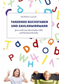 Tanzende Buchstaben und Zahlenwirrwarr - Norma Cleve