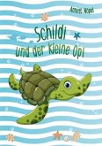 Schildi und der kleine Opi