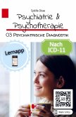 Psychiatrie & Psychotherapie! Band 3: Psychiatrische Diagnostik