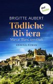 Tödliche Riviera / Marcel Blanc ermittelt Bd.1 (eBook, ePUB)