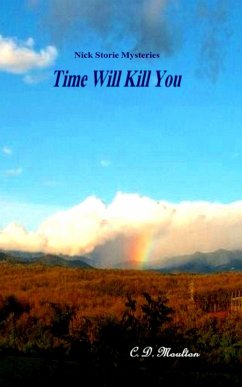Cover Time Will Kill You (Det. Lt. Nick Storie Mysteries, #12) (eBook, ePUB)