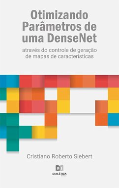 Otimizando Parâmetros de uma DenseNet (eBook, ePUB) - Siebert, Cristiano Roberto