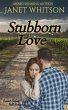 Stubborn Love (Sweet Cedar Hill... - Bild 1