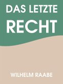 Das letzte Recht (eBook, ePUB)
