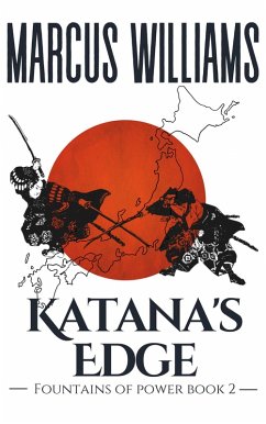 Katana's Edge (Fountains of Power, #2) (eBook, ePUB) - Williams, Marcus