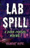 Lab Spill (The Cool Thing Series) (eBook, ePUB)