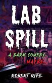 Lab Spill (The Cool Thing Series) (eBook, ePUB) Lab Spill (The Cool Thing Series) (eBook, ePUB)