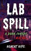 Lab Spill (The Cool Thing Series) (eBook, ePUB)