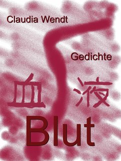 Blut (eBook, ePUB) - Wendt, Claudia