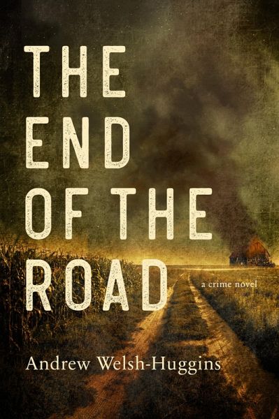 The End of the Road (eBook, ePUB) The End of the Road (eBook, ePUB)