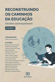 Reconstruindo os caminhos da Educação (eBook, ePUB)