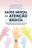 Saúde mental na atenção básica (eBook, ePUB)
