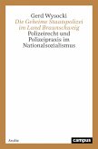 Die Geheime Staatspolizei im Land Braunschweig (eBook, PDF)