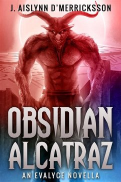 Obsidian Alcatraz (eBook, ePUB) - D' Merricksson, J. Aislynn
