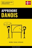 Apprendre le danois - Rapide / Facile / Efficace (eBook, ePUB)