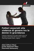 Fattori associati alla violenza di genere tra le donne in gravidanza