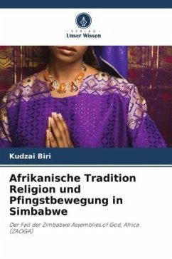 Cover Afrikanische Tradition Religion und Pfingstbewegung in Simbabwe