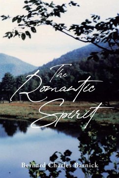 The Romantic Spirit - Barnick, Bernard Charles