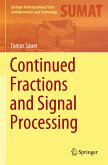 Continued Fractions and Signal Processing