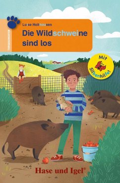 Die Wildschweine sind los / Silbenhilfe - Holthausen, Luise