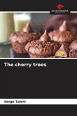 The cherry trees