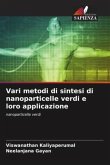 Vari metodi di sintesi di nanoparticelle verdi e loro applicazione