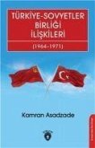 Türkiye-Sovyetler Birligi Iliskileri 19641971