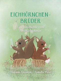 Eichhörnchenbrüder - Steenken, Stefanie