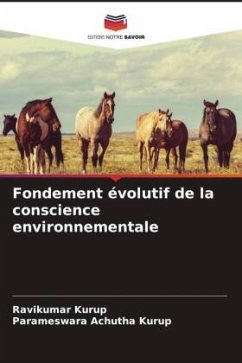 Fondement évolutif de la conscience environnementale - Kurup, Ravikumar;Achutha Kurup, Parameswara