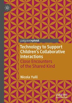 Technology to Support Children's Collaborative Interactions - Yuill, Nicola