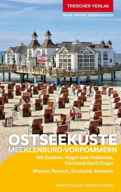 TRESCHER Reiseführer Ostseeküste Mecklenburg-Vorpommern - Bernd Wurlitzer;Kerstin Sucher