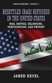 Resettled Iraqi Refugees in the United States (eBook, ePUB)