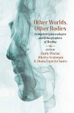 Other Worlds, Other Bodies (eBook, PDF)