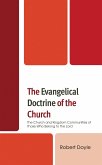 The Evangelical Doctrine of the Church (eBook, ePUB) The Evangelical Doctrine of the Church (eBook, ePUB)