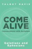 Come Alive: Galatians and Ephesians (eBook, ePUB)