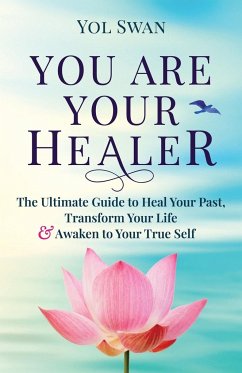 You Are Your Healer - Swan, Yol