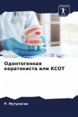Odontogennaq keratokista ili KCOT