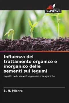 Influenza del trattamento organico e inorganico delle sementi sui legumi - Mishra, S. N.