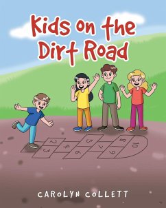 Kids on the Dirt Road - Collett, Carolyn