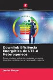 Downlink Eficiência Energética de LTE-A Heterogéneos