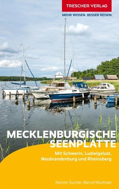 Reiseführer Mecklenburgische Seenplatte - Kerstin Sucher;Bernd Wurlitzer