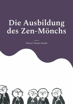 Die Ausbildung des Zen-Mönchs - Suzuki, Daisetz Teitaro