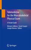 Telemedicine for the Musculoskeletal Physical Exam