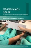 Obstetricians Speak (eBook, ePUB) Obstetricians Speak (eBook, ePUB)